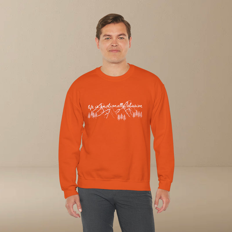 life is emotional sweatshirt