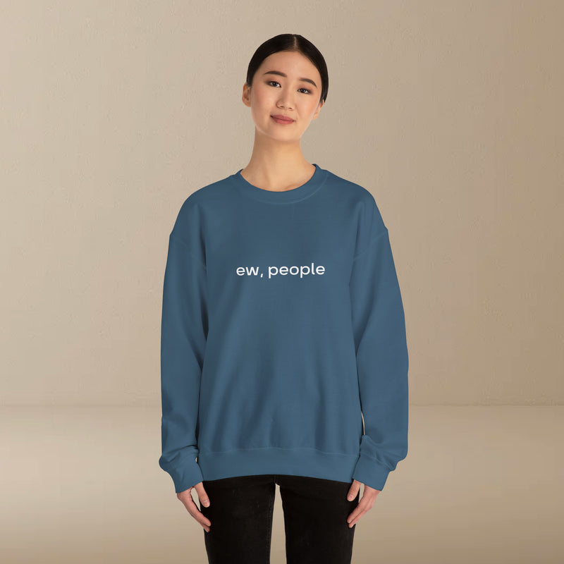 ew, people sweatshirt