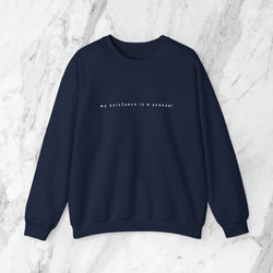 my existence is a scandal sweatshirt