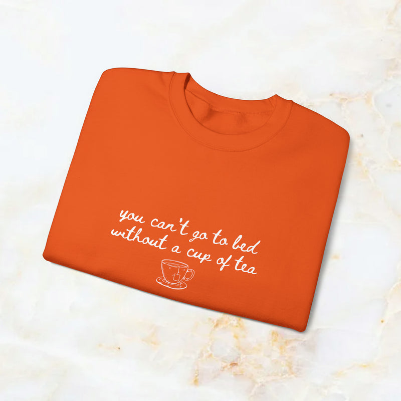 cup of tea sweatshirt