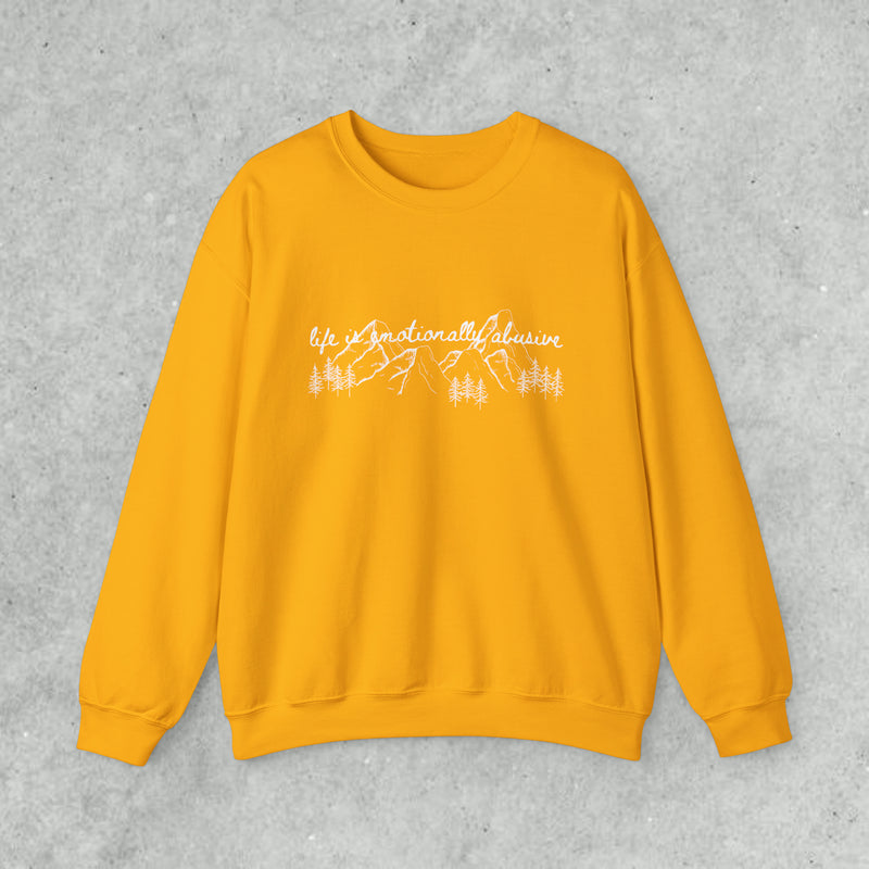 life is emotional sweatshirt