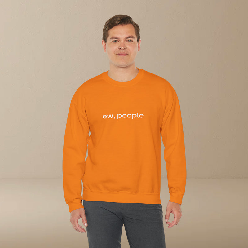 ew, people sweatshirt