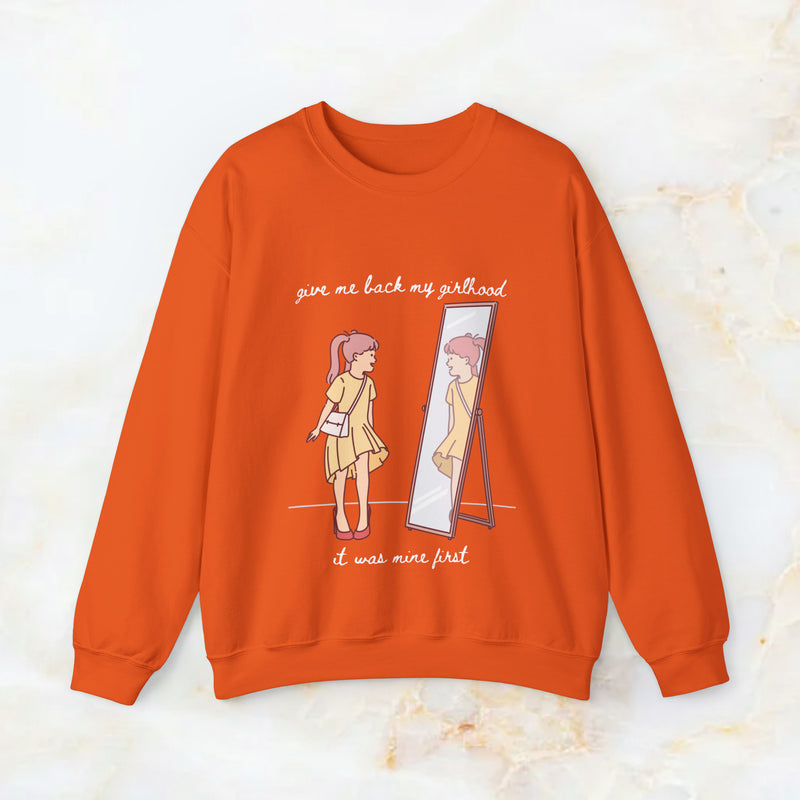 give me back my girlhood sweatshirt