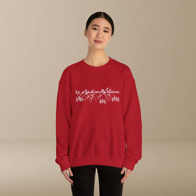 life is emotional sweatshirt