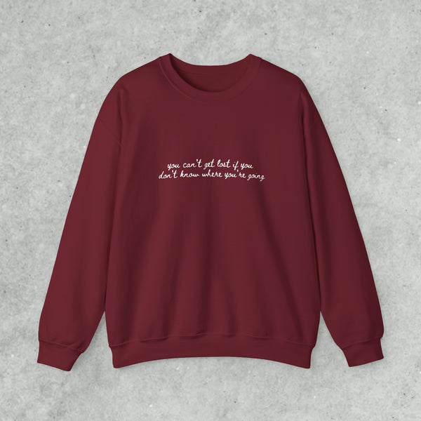 can't get lost sweatshirt