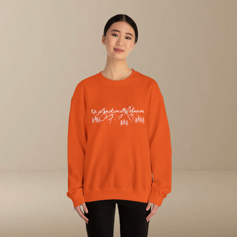 life is emotional sweatshirt