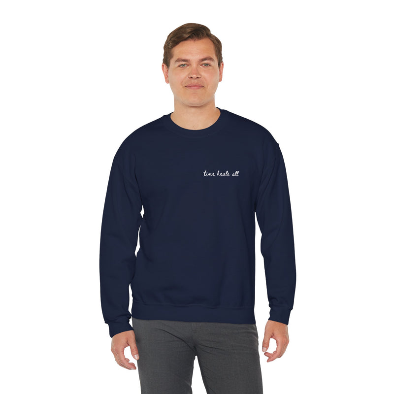 time heals all sweatshirt