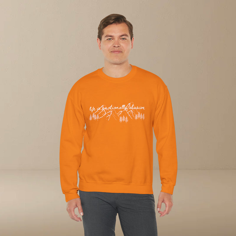 life is emotional sweatshirt