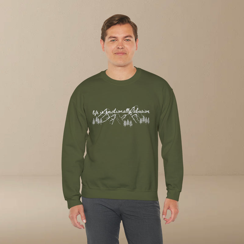 life is emotional sweatshirt