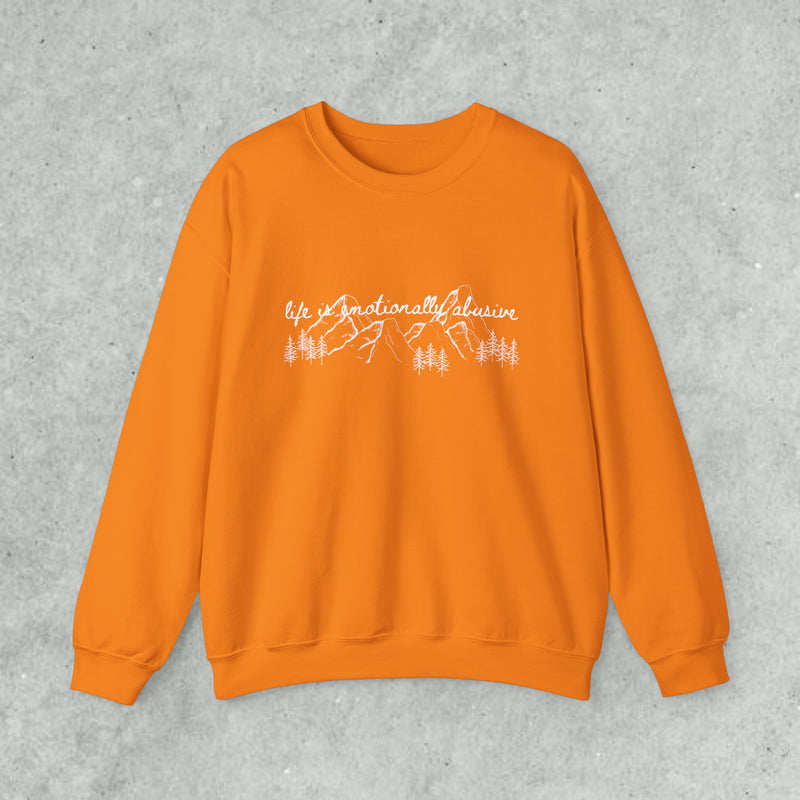 life is emotional sweatshirt