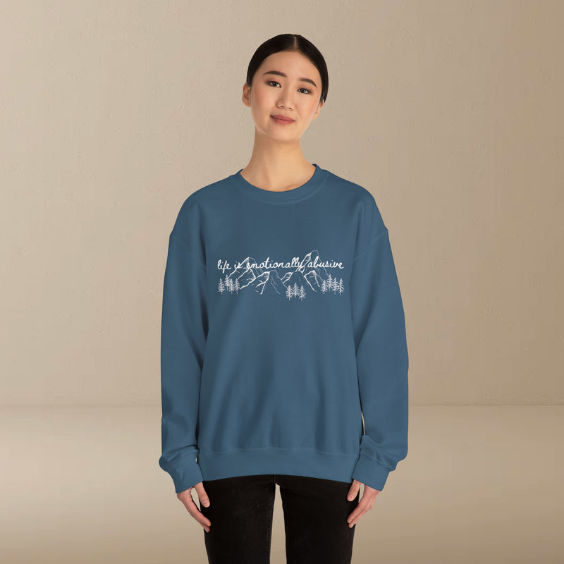 life is emotional sweatshirt