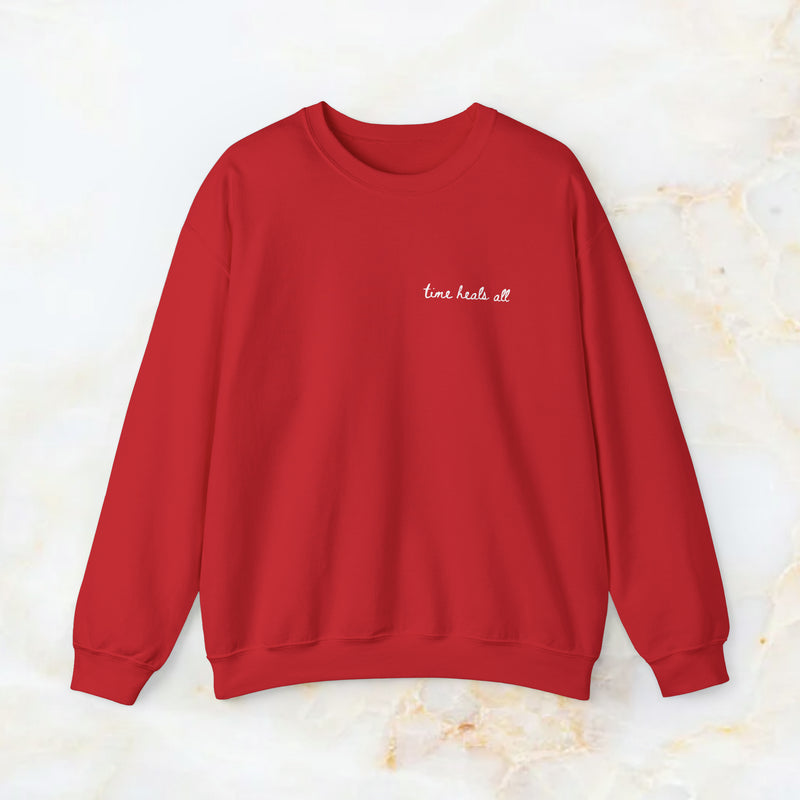 time heals all sweatshirt