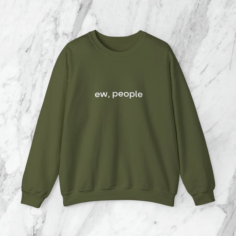 ew, people sweatshirt