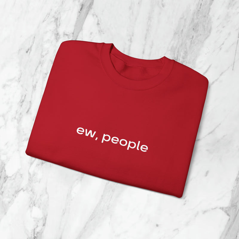 ew, people sweatshirt