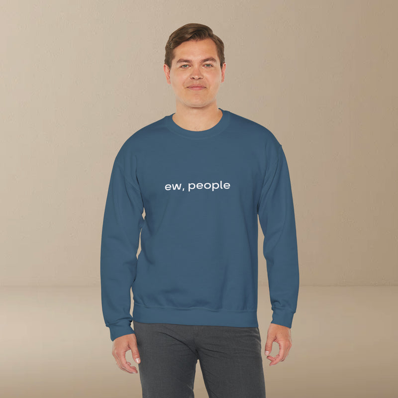 ew, people sweatshirt