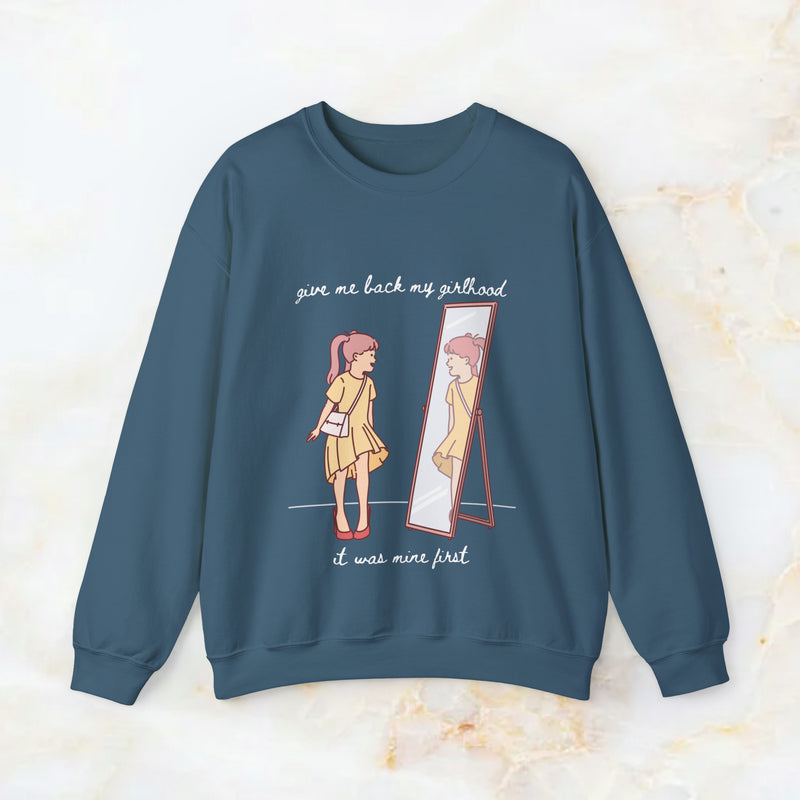 give me back my girlhood sweatshirt