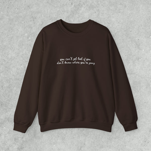 can't get lost sweatshirt