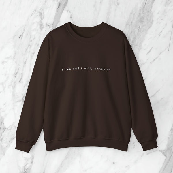 i can and i will sweatshirt
